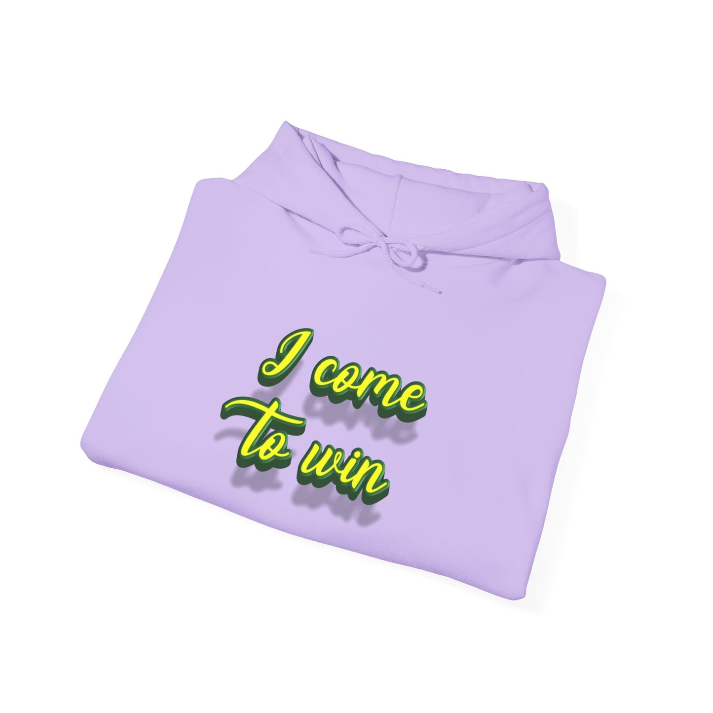 I Come To Win Unisex Heavy Blend™ Hooded Sweatshirt