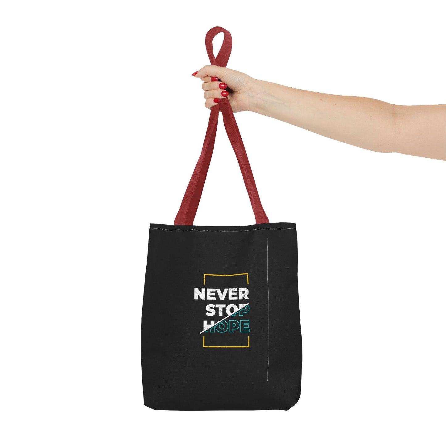 Never Stop Hope Tote Bag (AOP)