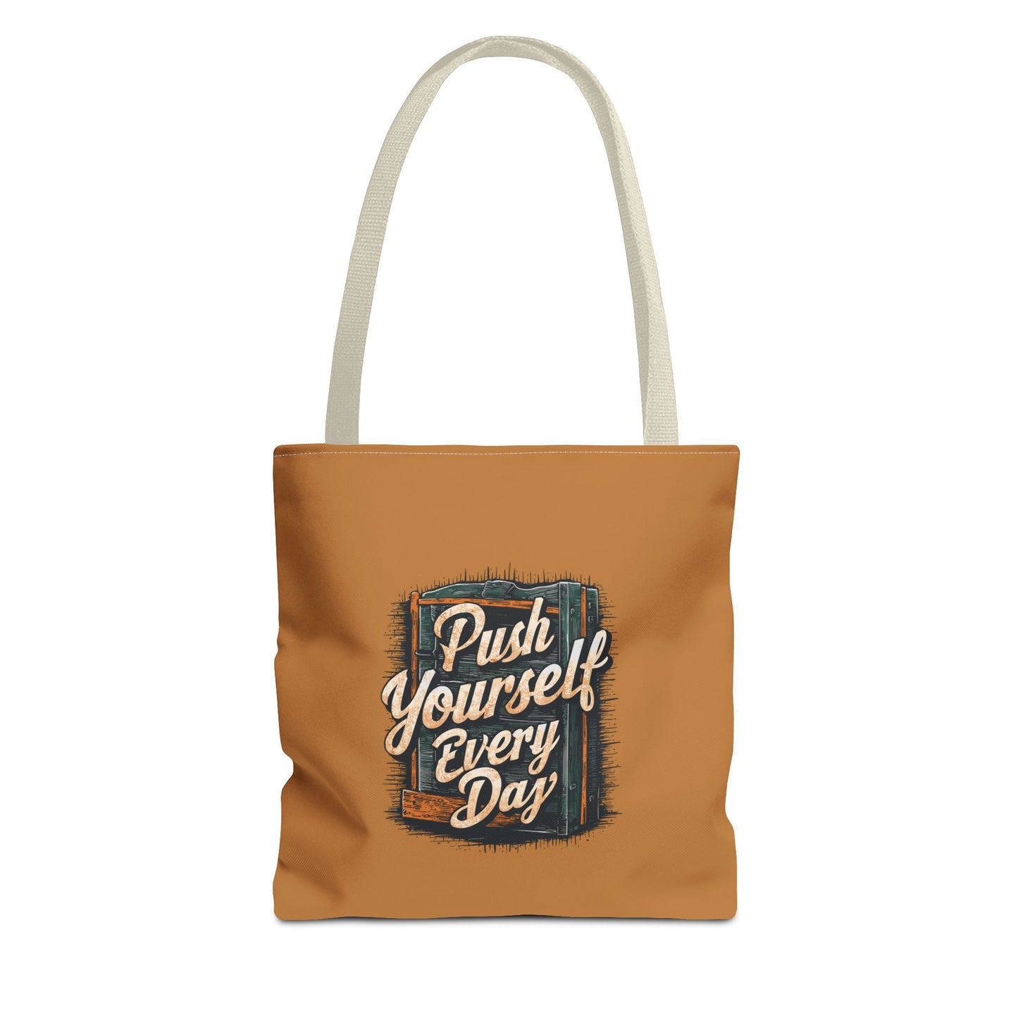 Push Yourself Every Day Tote Bag (AOP)