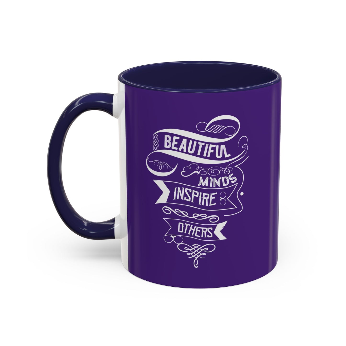 Beautiful Mind Inspire Others Accent Coffee Mug (11, 15oz)