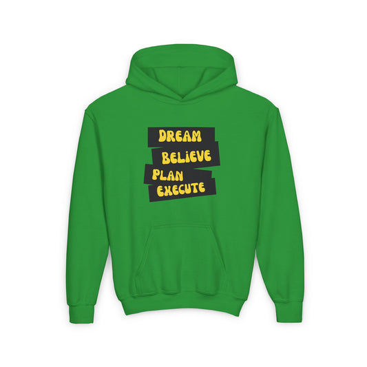 Dream Believe Plan Execute Youth Heavy Blend Hooded Sweatshirt