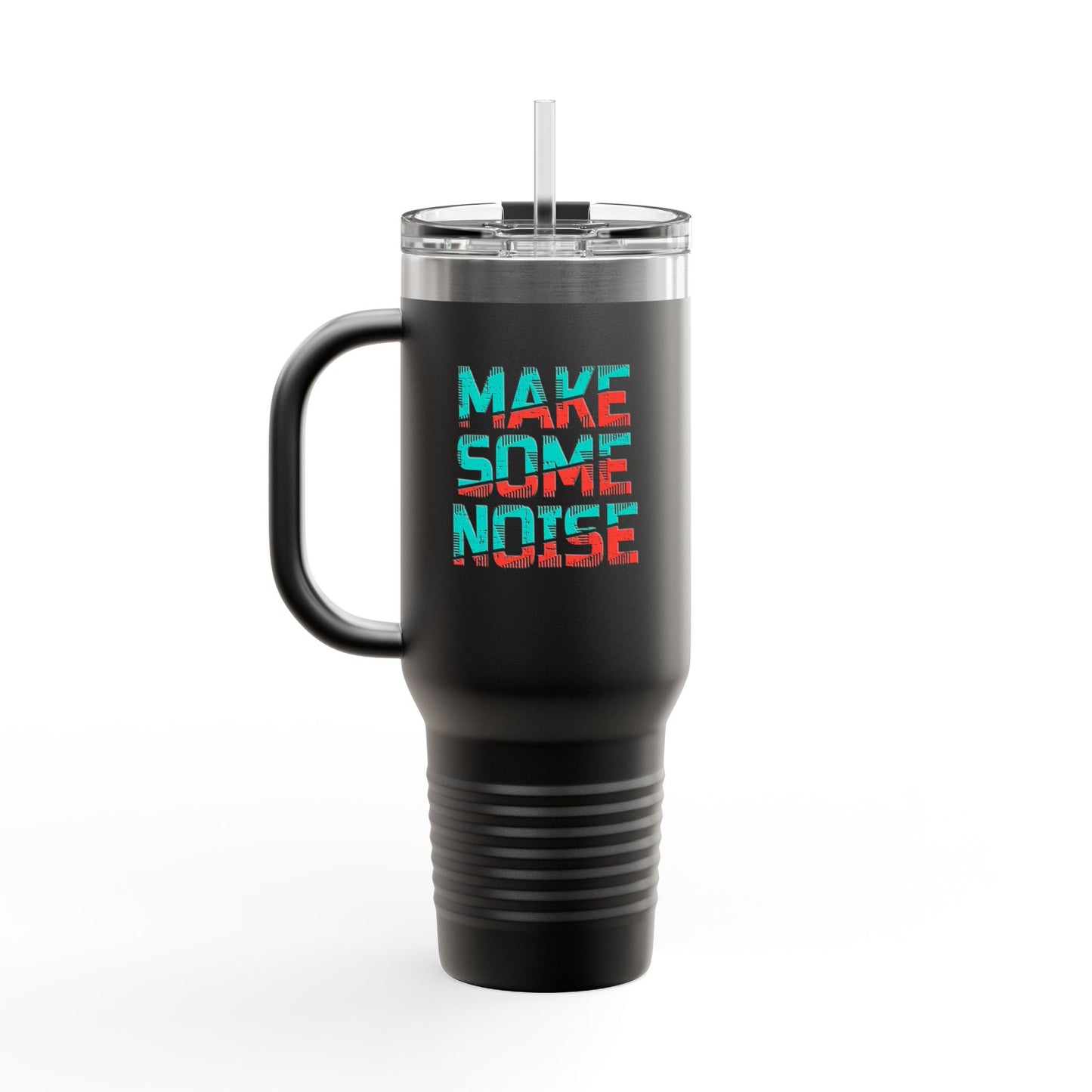 Make Some Noise Insulated Travel Mug, 40oz