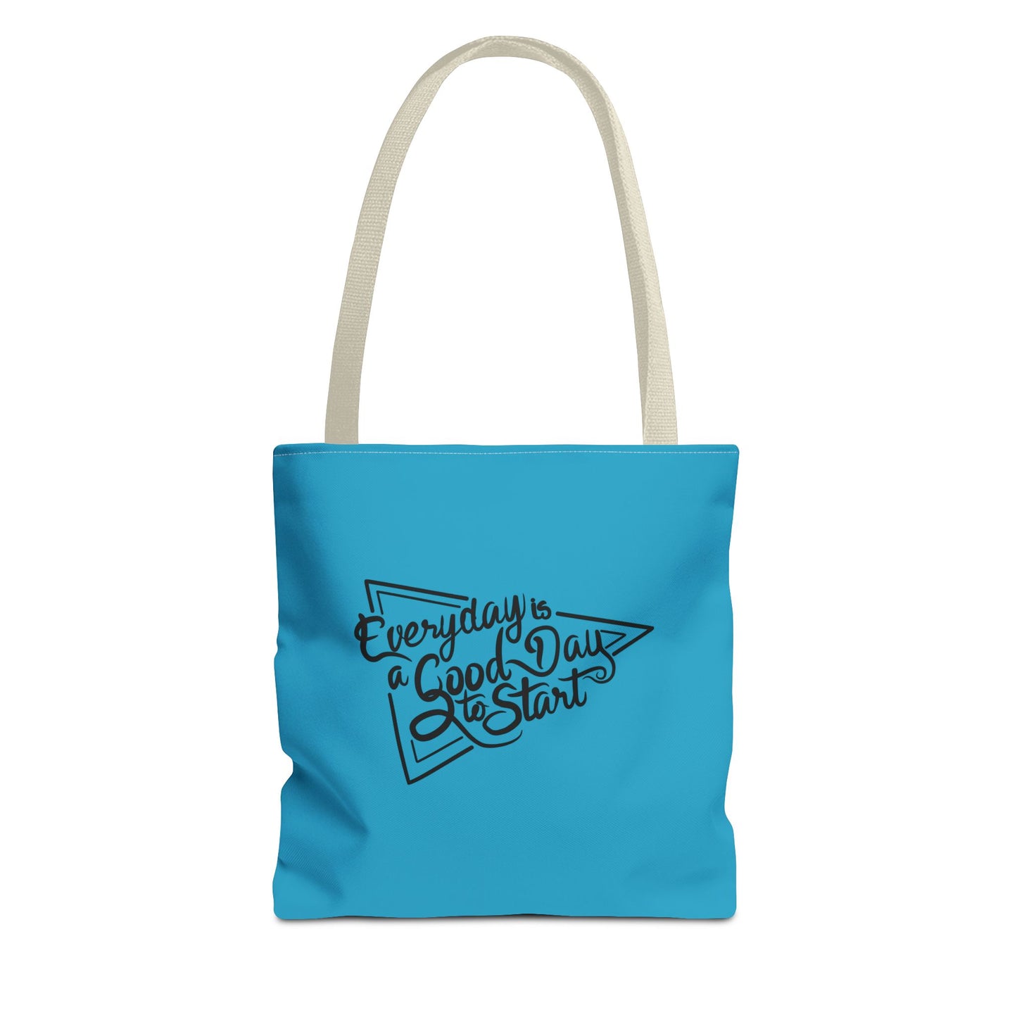 Every Day Is A Good Day To Start Tote Bag (AOP)