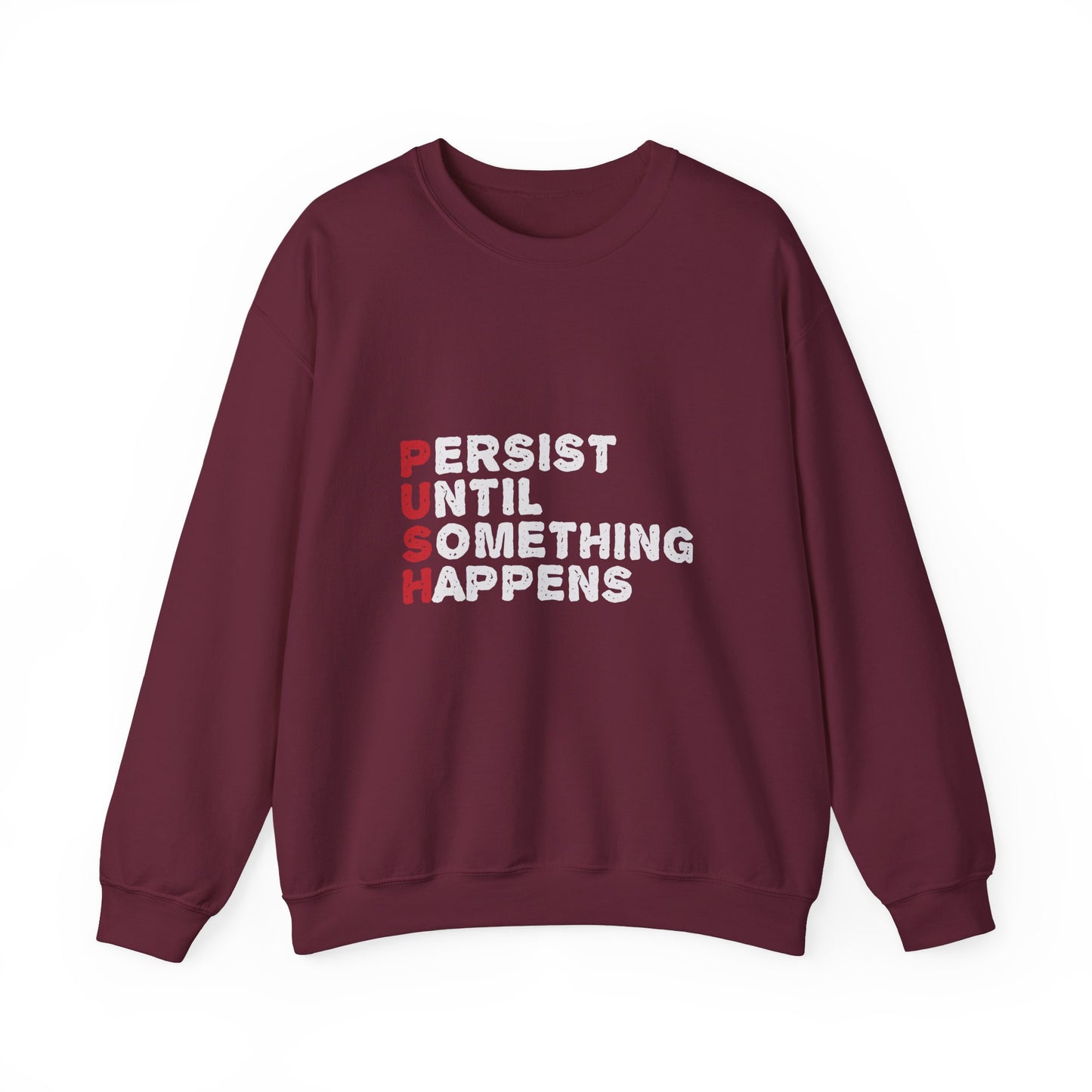 Persist Until Something Happens Unisex Heavy Blend™ Crewneck Sweatshirt