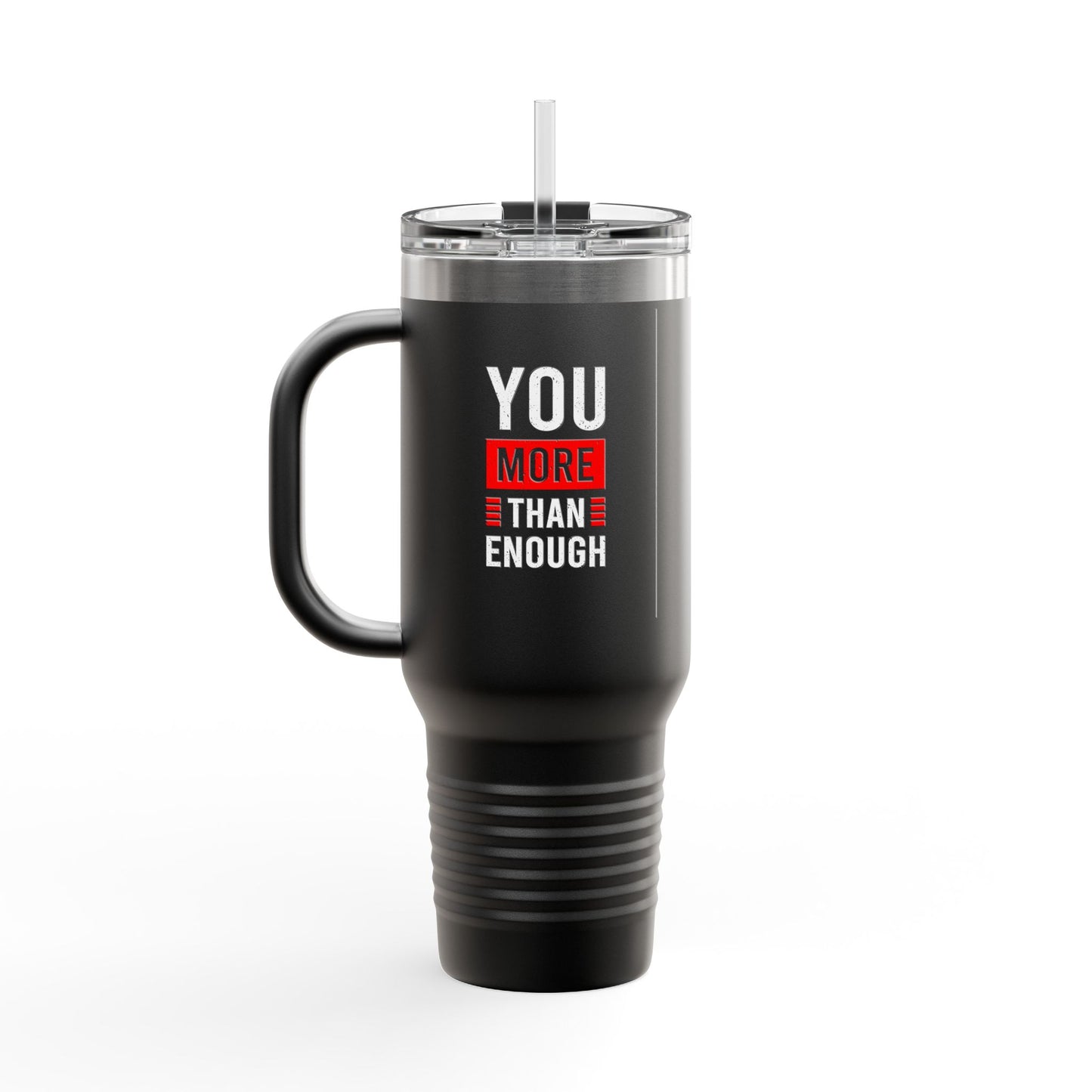 You More Than Enough Insulated Travel Mug, 40oz