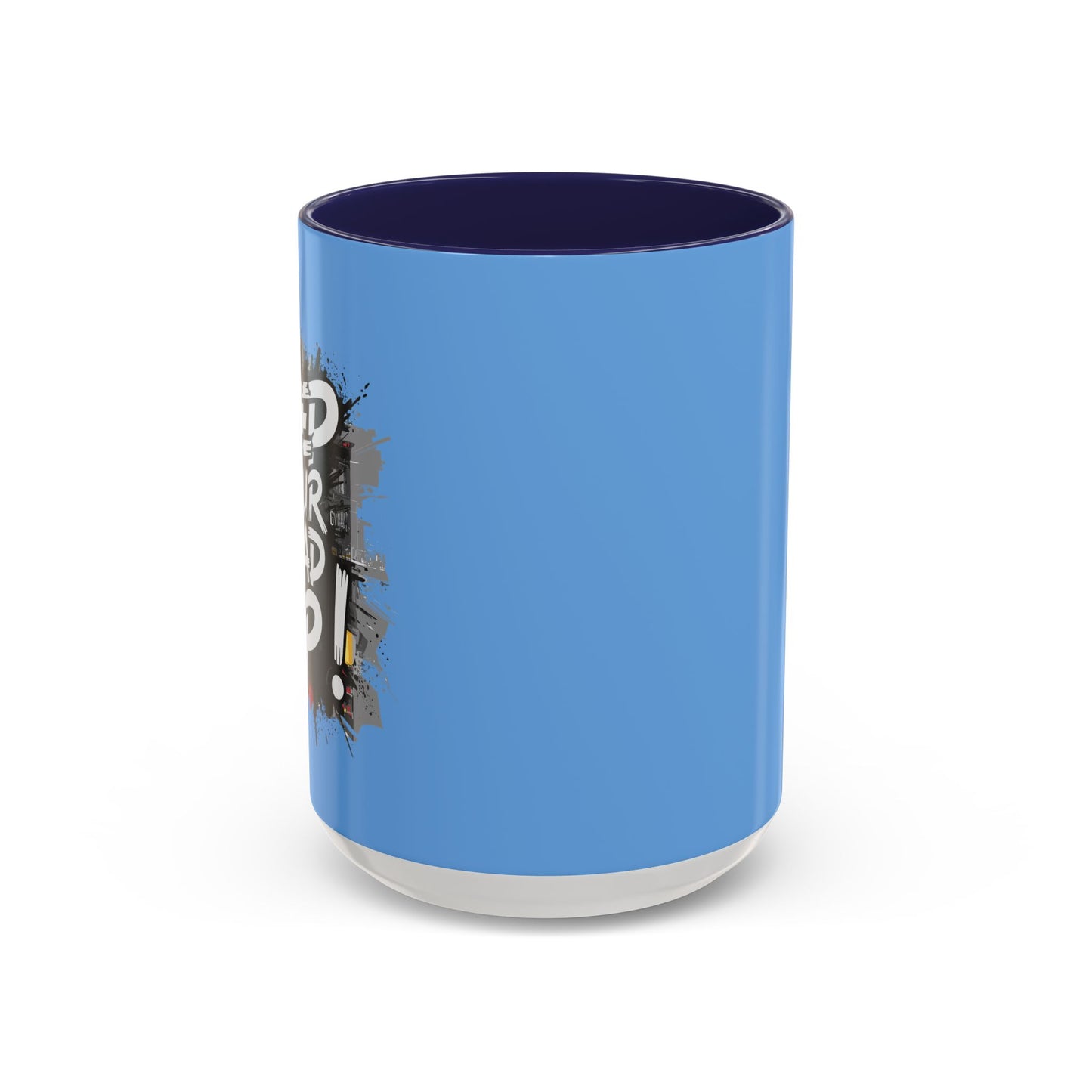 Keep Your Head Up! Accent Coffee Mug (11, 15oz)