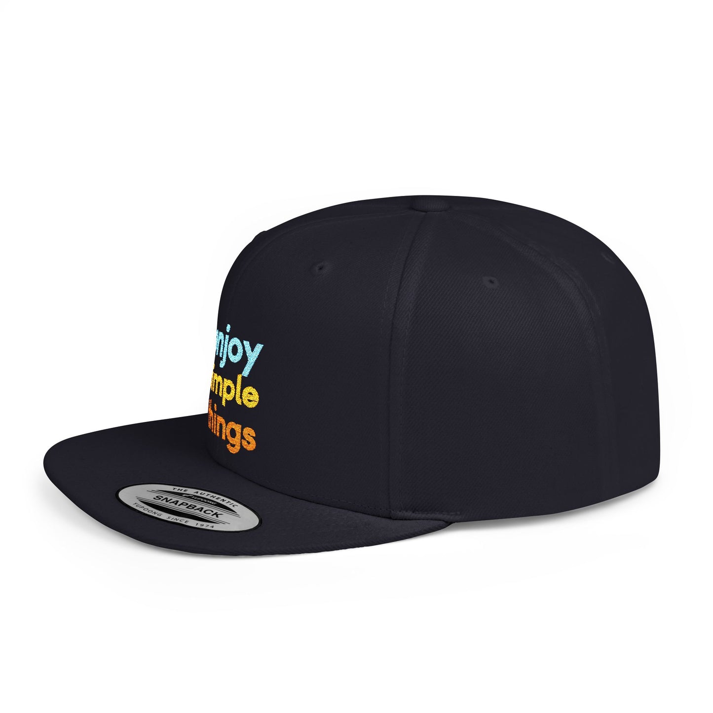Enjoy Simple Things Flat Bill Snapback