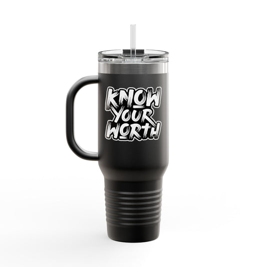 Know Your Worth Insulated Travel Mug, 40oz