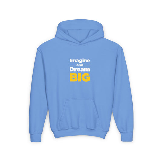 Imagine And Dream Big Youth Heavy Blend Hooded Sweatshirt