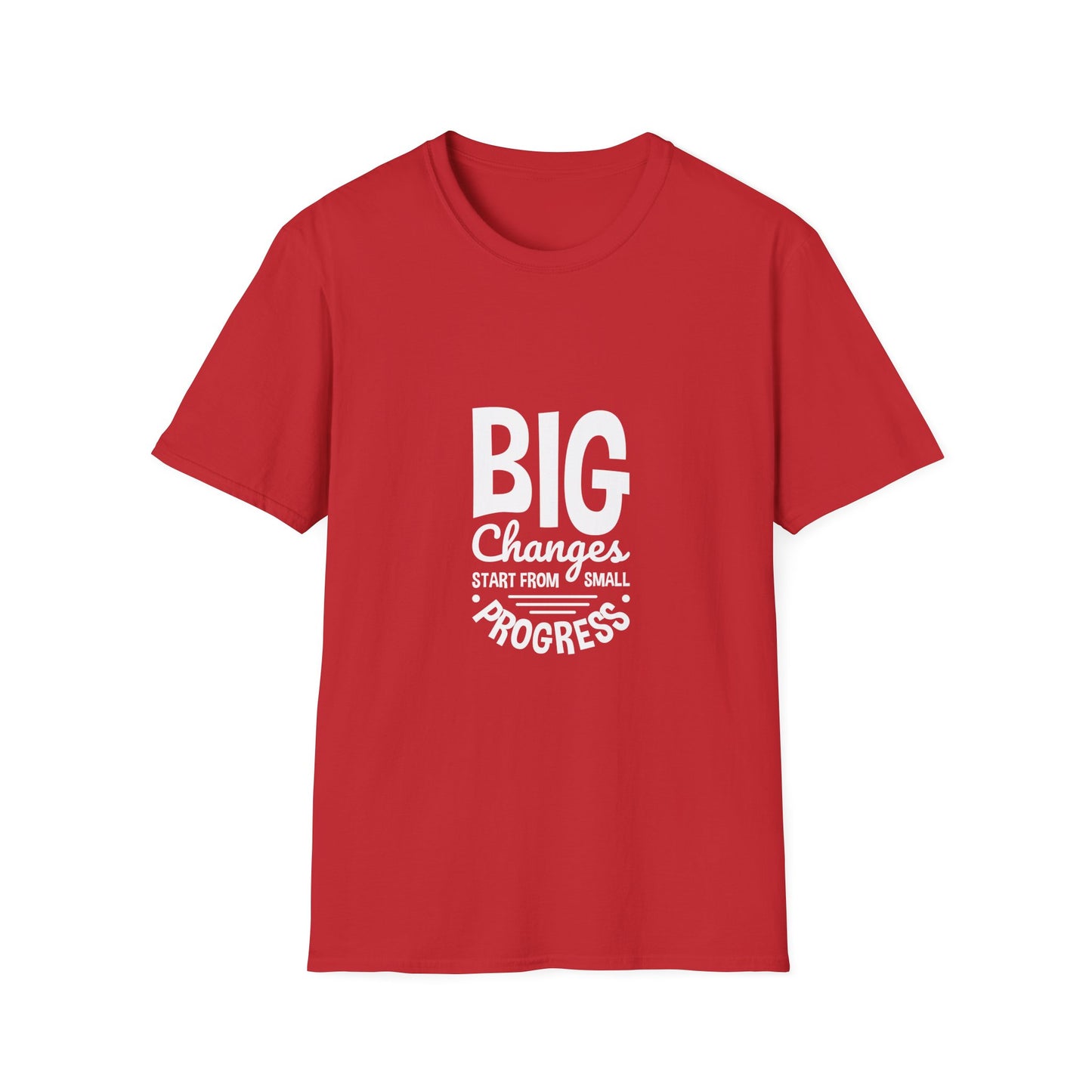 Big Changes Start From Small Progress Unisex Softstyle T-Shirt