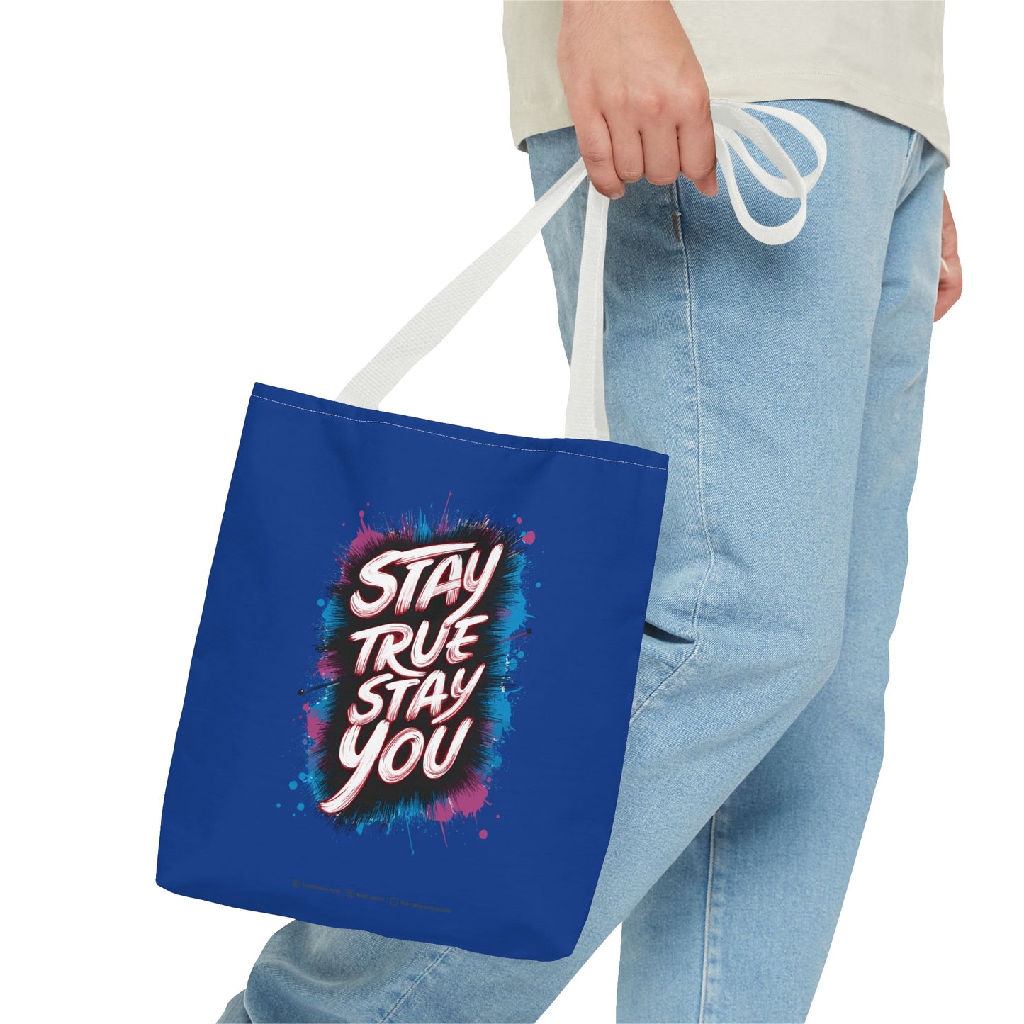 Stay True Stay You Tote Bag (AOP)