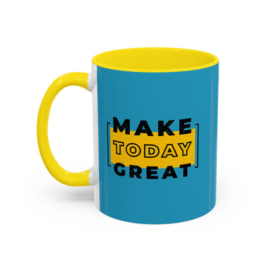 Make Today Great Accent Coffee Mug (11, 15oz)
