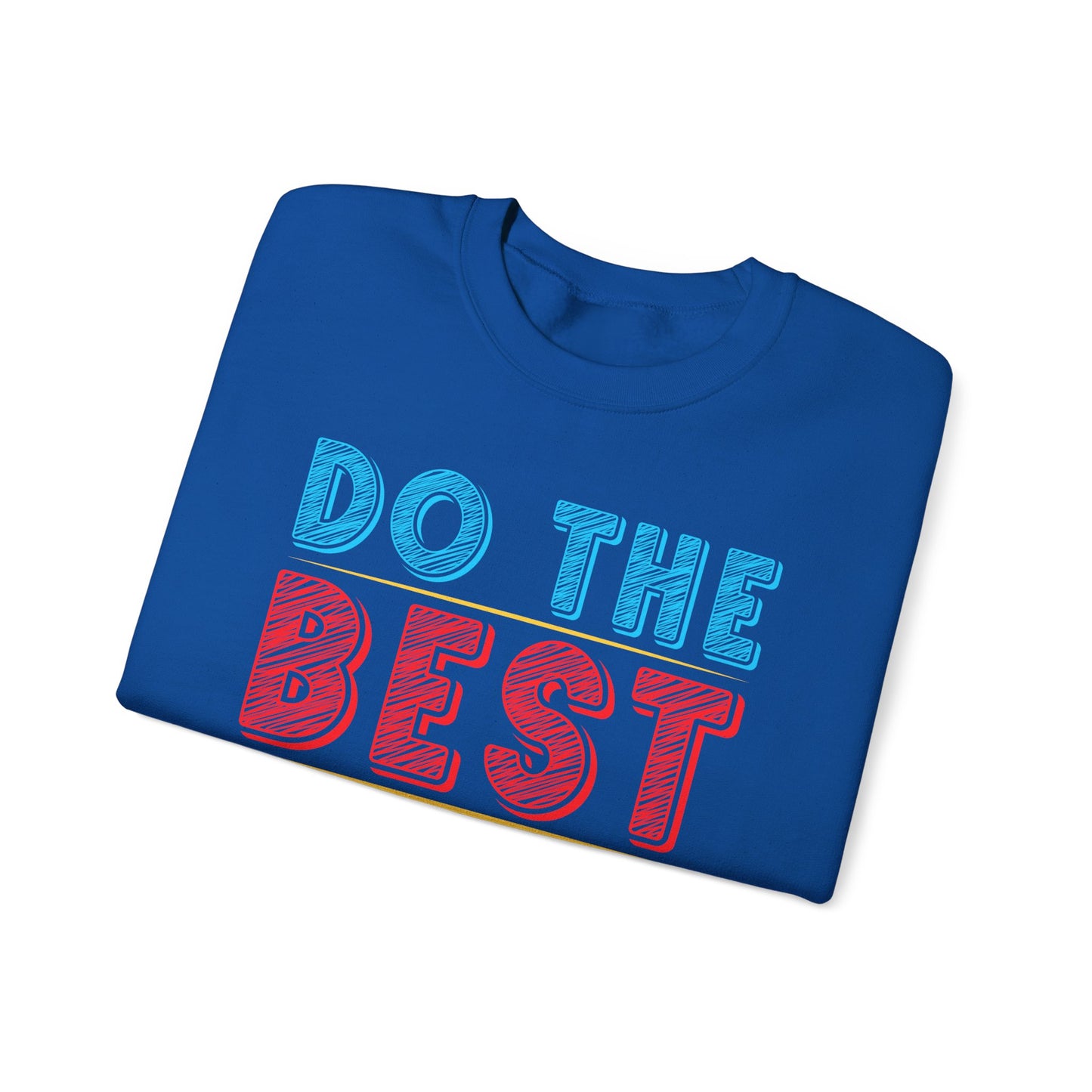 Do The Best To Produce The Best Unisex Heavy Blend™ Crewneck Sweatshirt