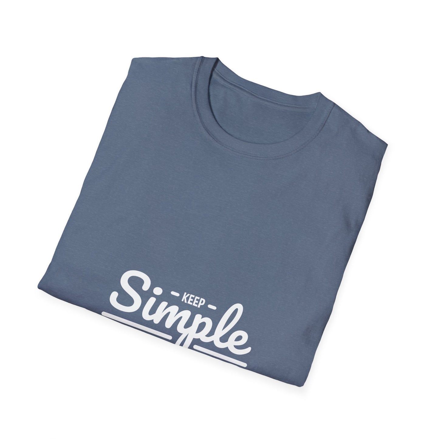 Keep Simple Unisex Softstyle T-Shirt