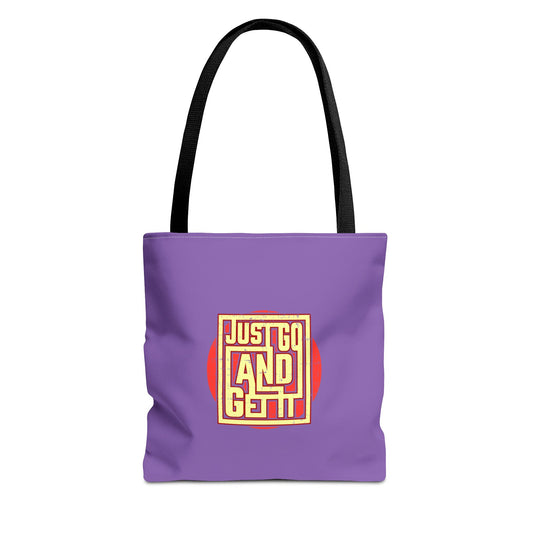 Just Go And Get It Tote Bag (AOP)