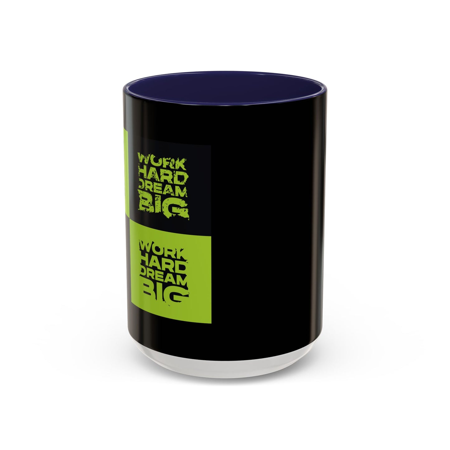 Work Hard Dream Big Accent Coffee Mug (11, 15oz)