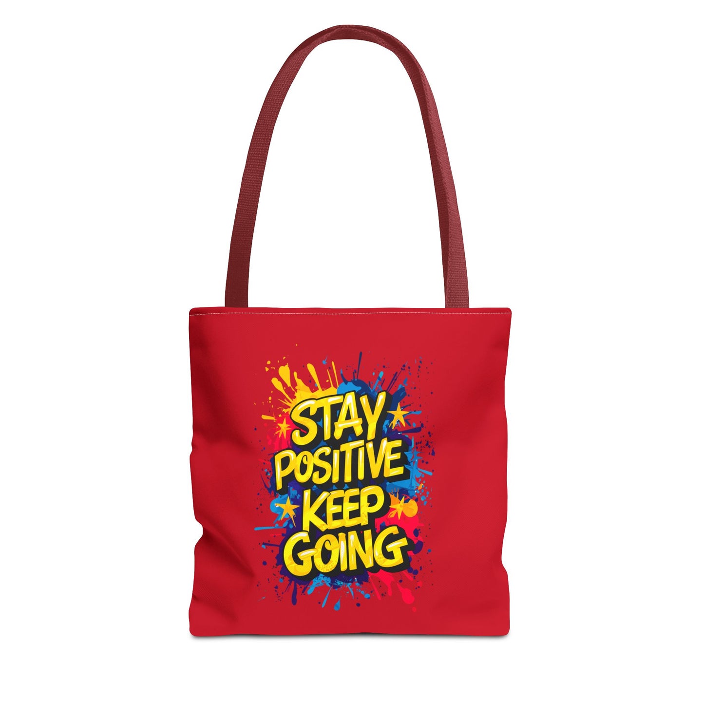 Stay Positive Keep Going Tote Bag (AOP)