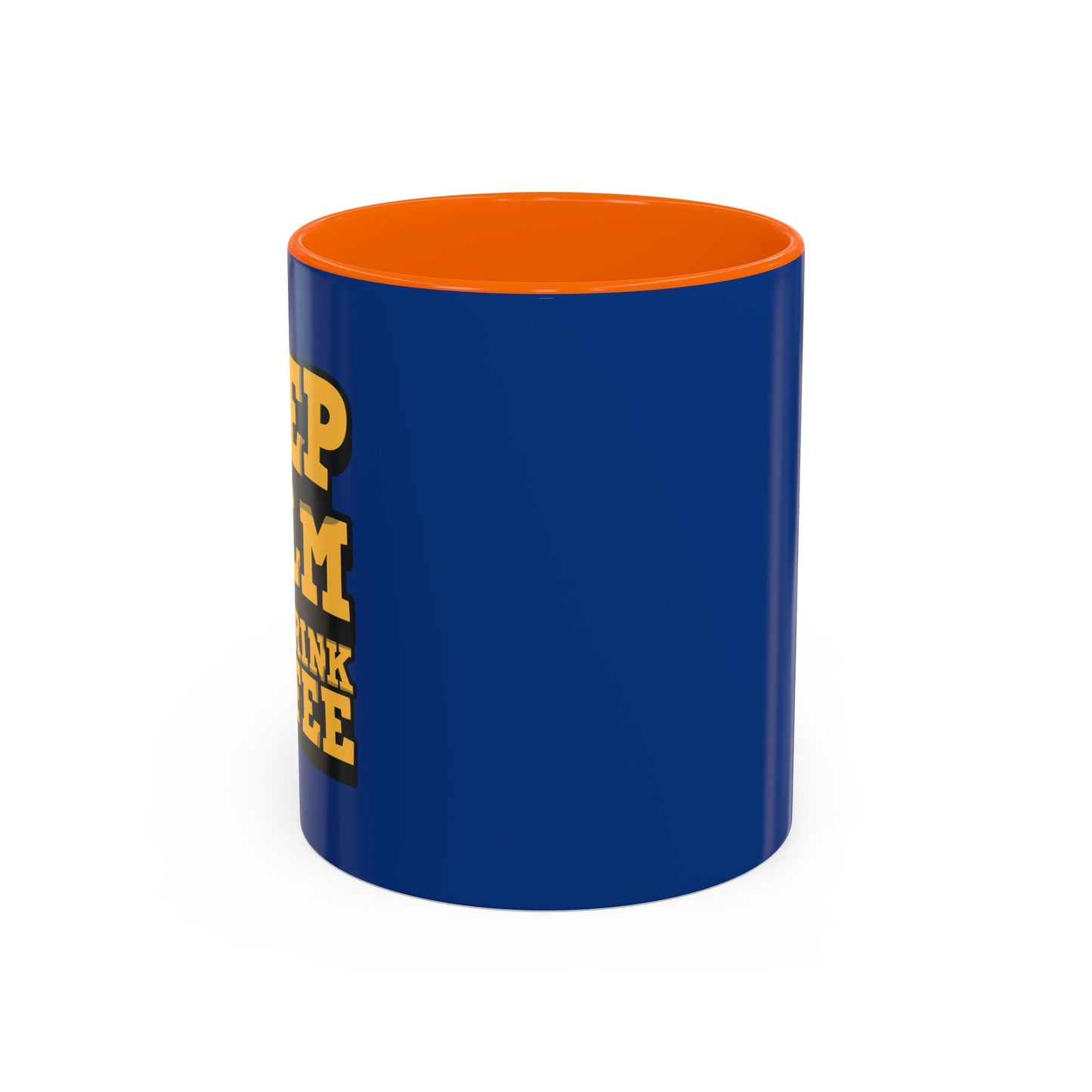 Keep Calm And Drink Coffee Accent Coffee Mug (11, 15oz)