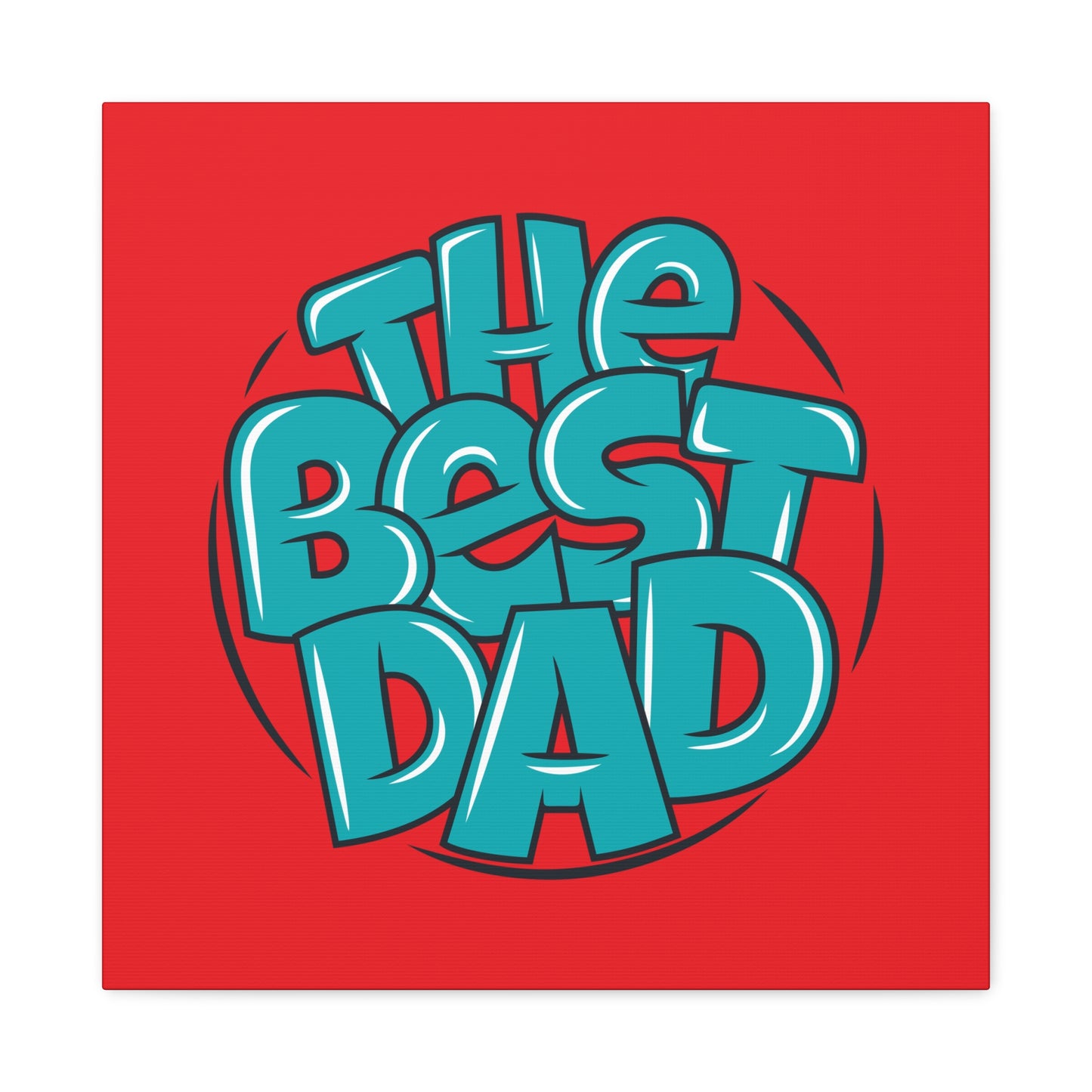 The Best Dad Matte Canvas, Stretched, 1.25"