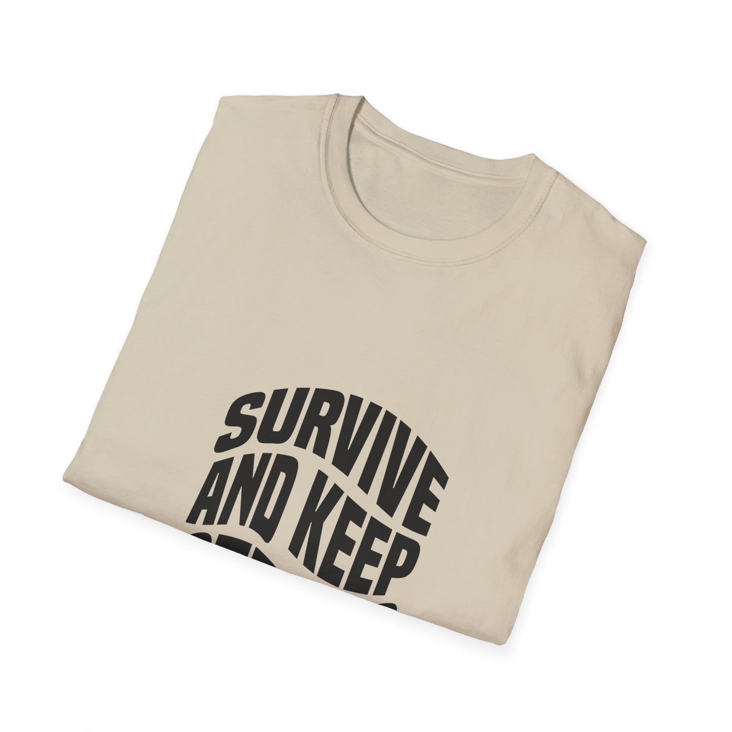 Survive And Keep Strong Unisex Softstyle T-Shirt