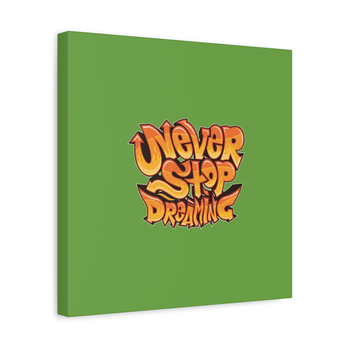 Never Stop Dreaming Matte Canvas, Stretched, 1.25"