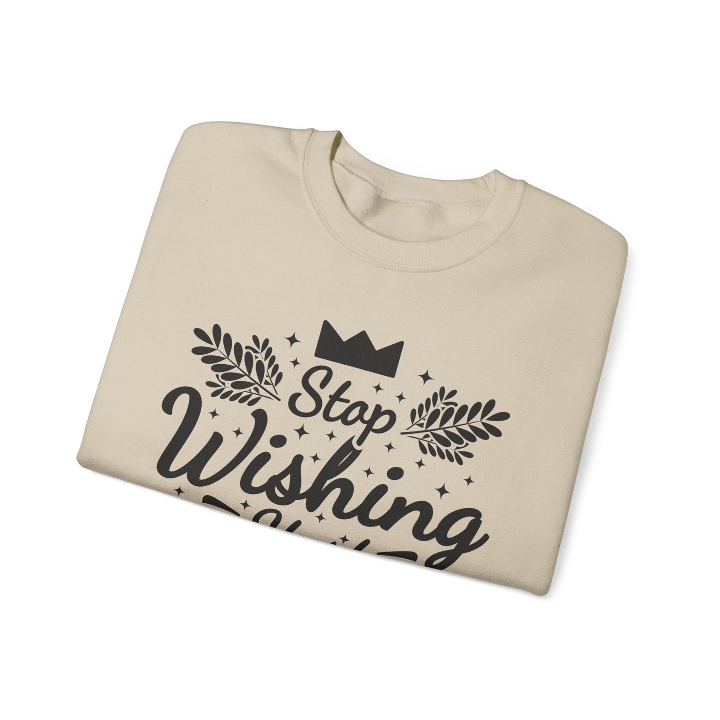 Stop Wishing Start Doing Unisex Heavy Blend™ Crewneck Sweatshirt