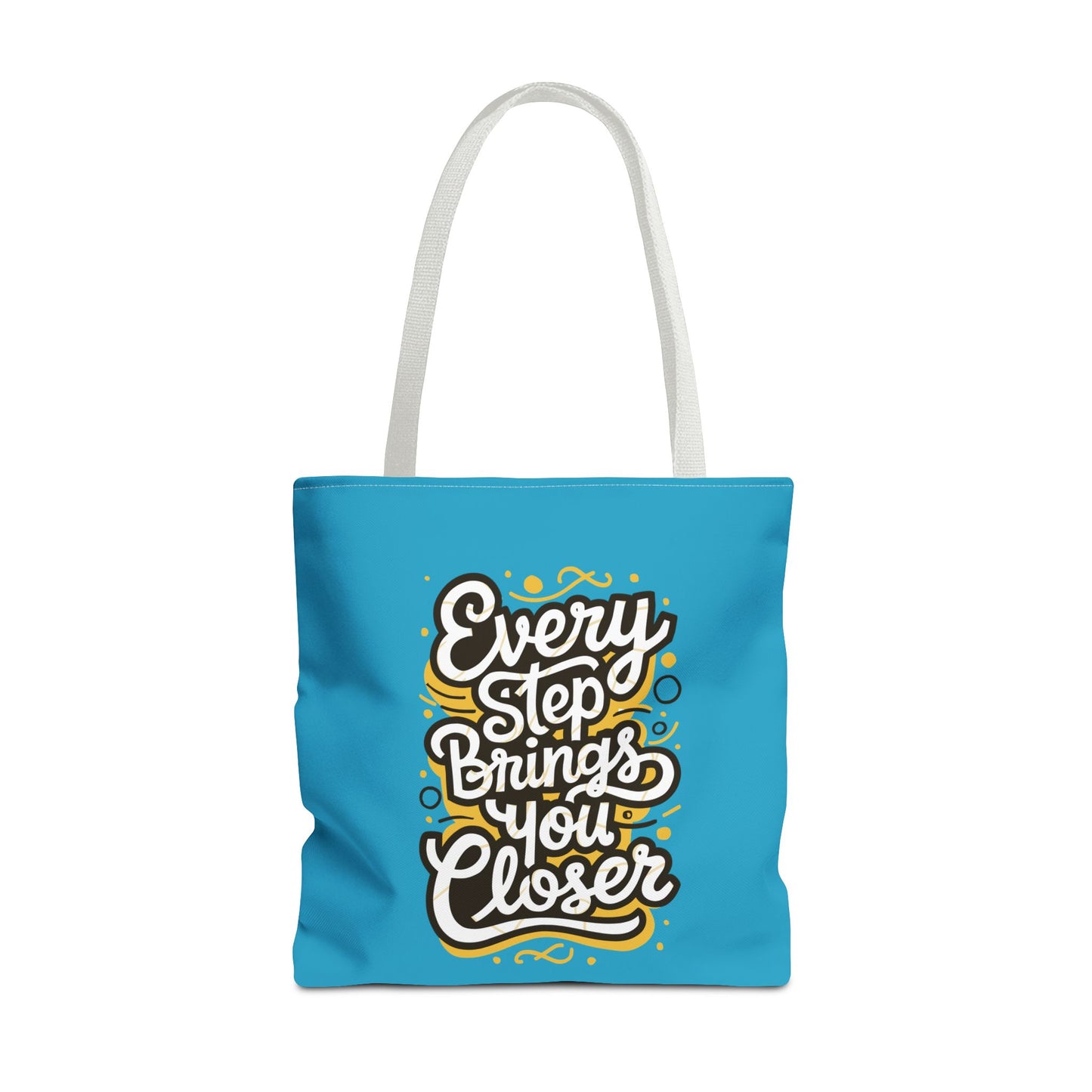 Every Step Brings You Closer Tote Bag (AOP)