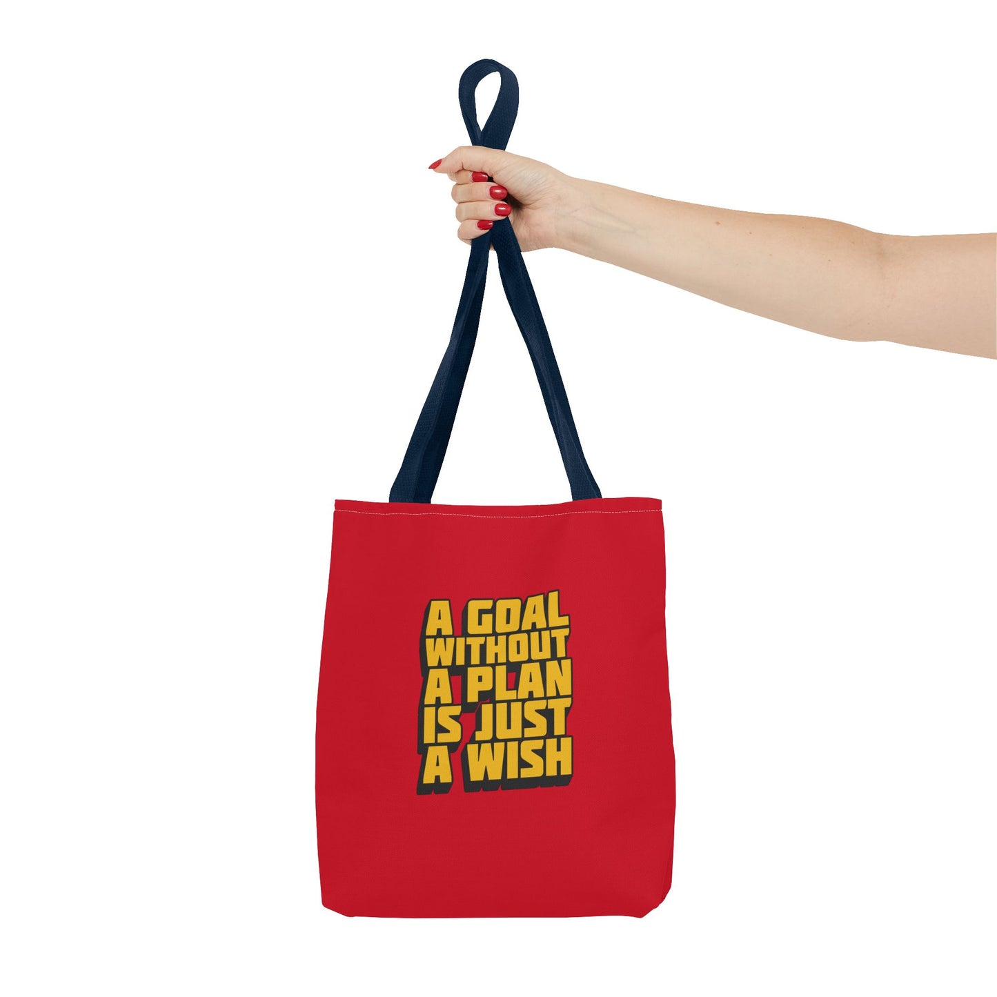 A Goal Without A Plan Is Just A Wish Tote Bag (AOP)