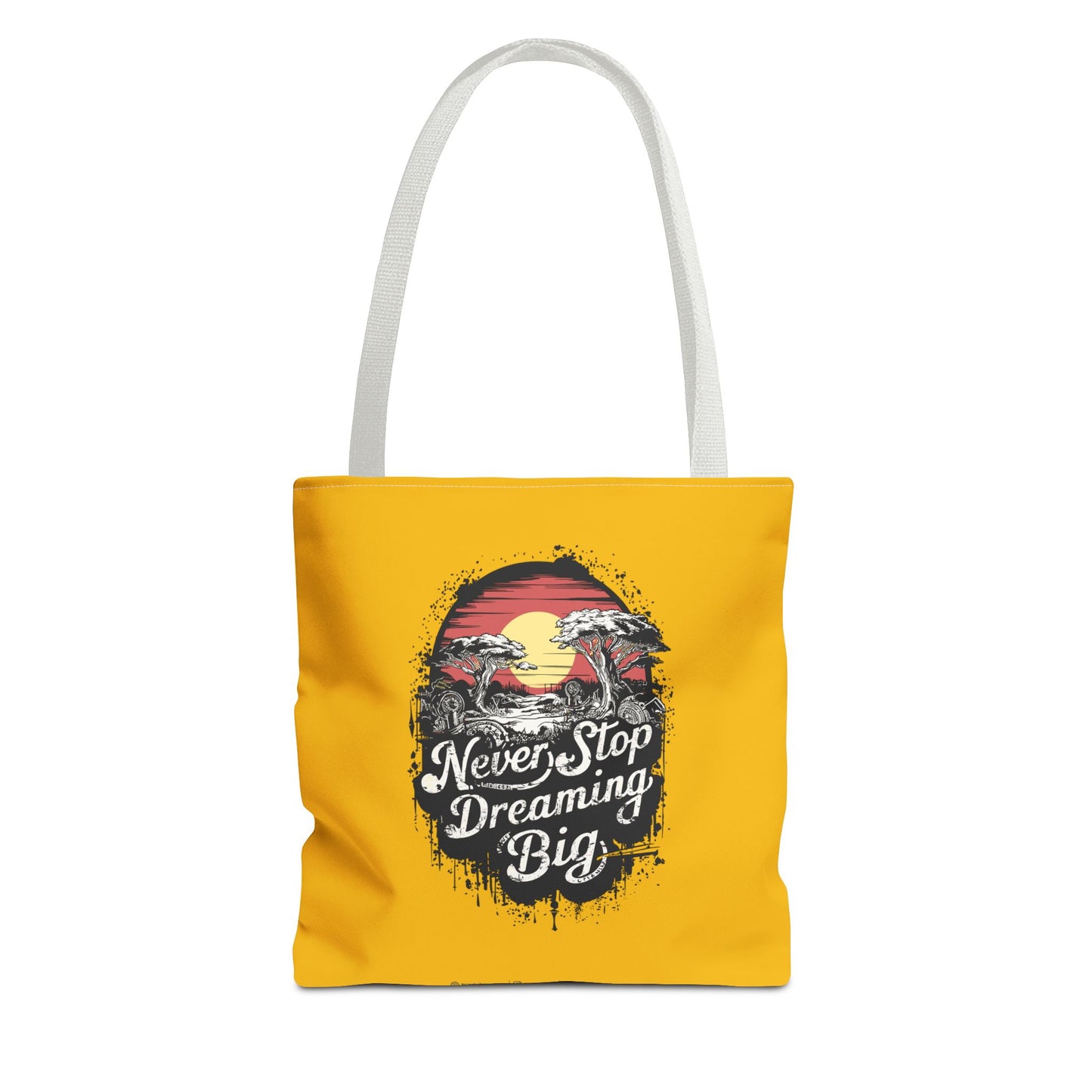 Never Stop Dreaming Big Tote Bag (AOP)