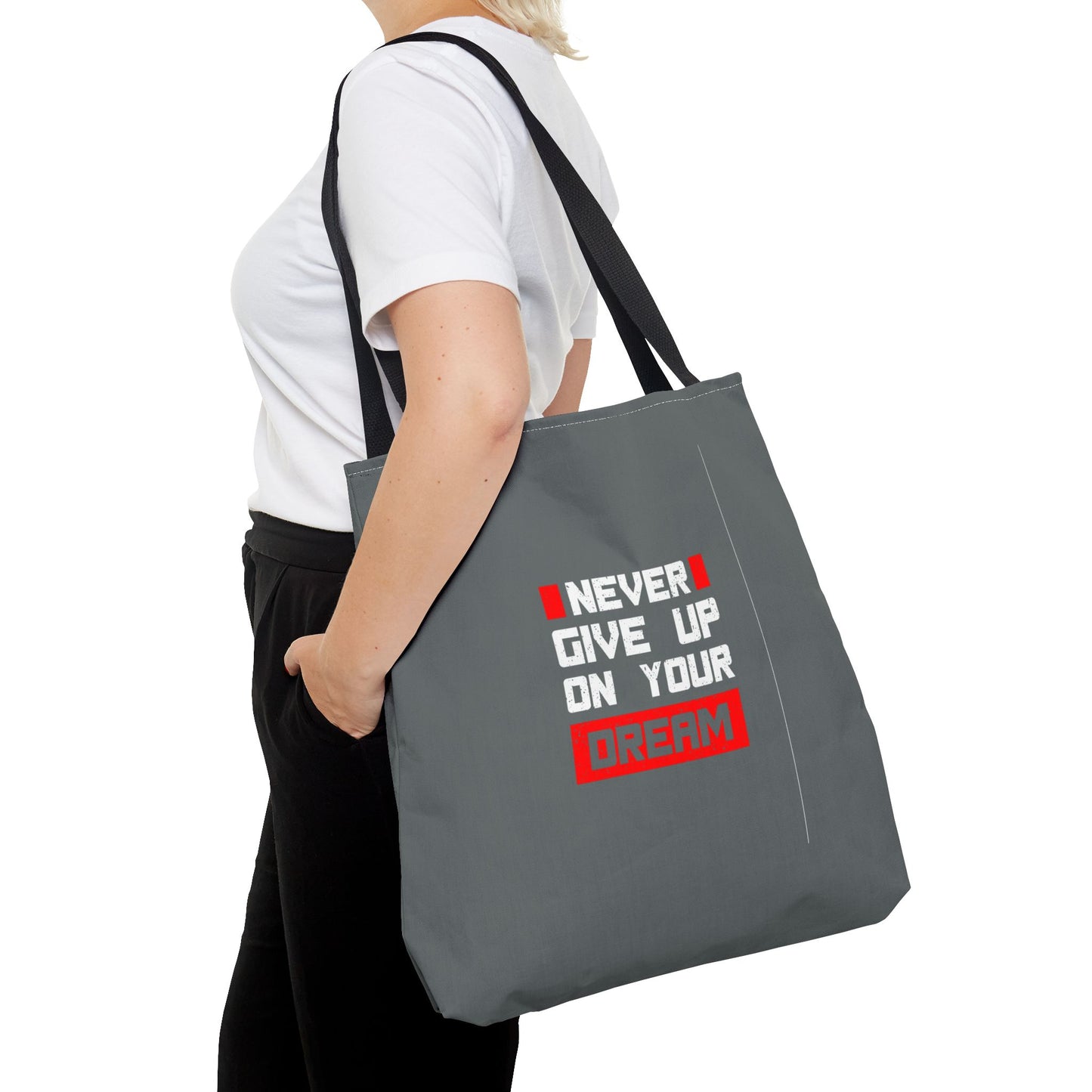 Never Give Up On Your Dream Tote Bag (AOP)