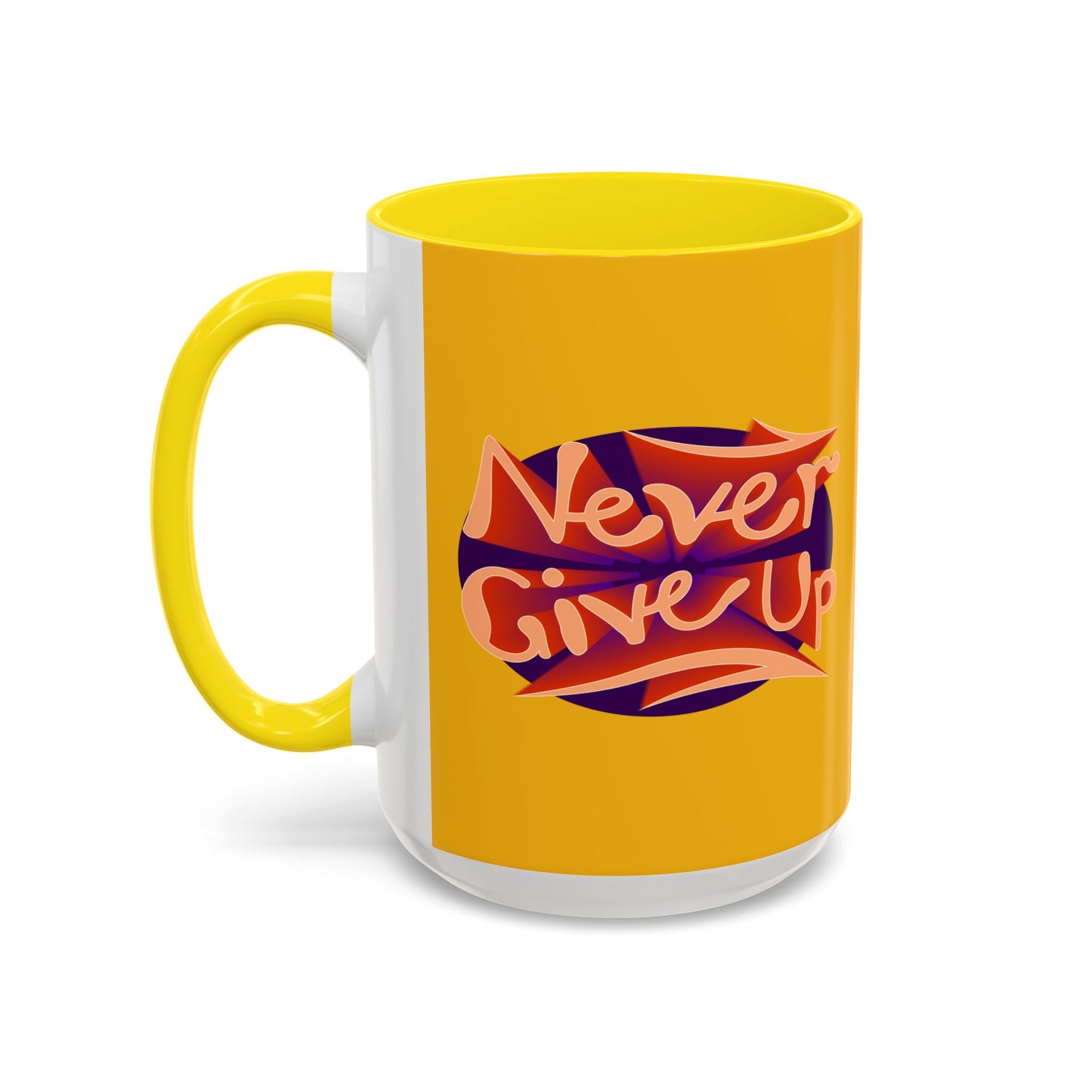Never Give Up Accent Coffee Mug (11, 15oz)