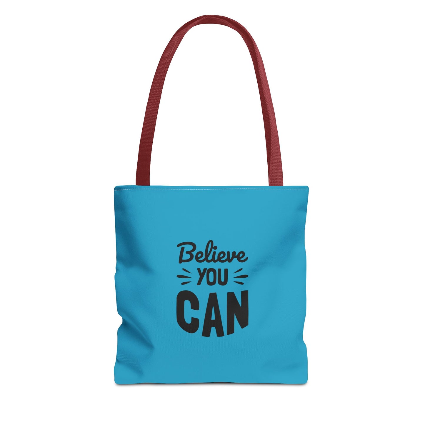 Believe You Can Tote Bag (AOP)