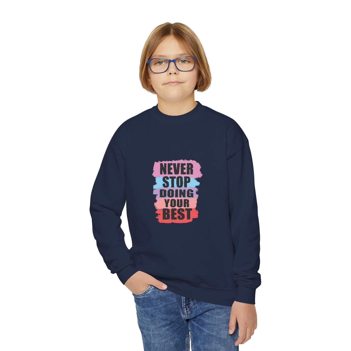 Never Stop Doing Your Best Youth Crewneck Sweatshirt