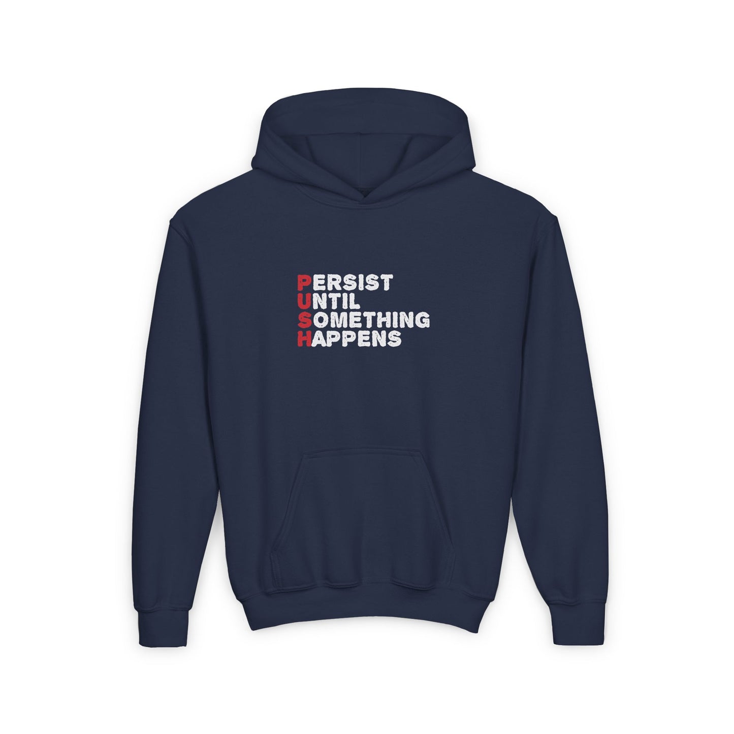 Persist Until Something Happens Youth Heavy Blend Hooded Sweatshirt