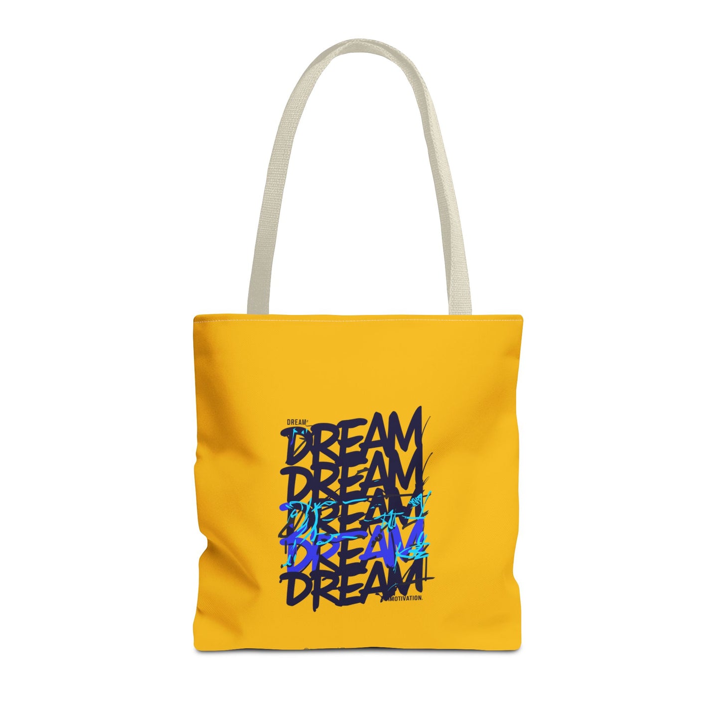 Dream Motivation Tote Bag (AOP)