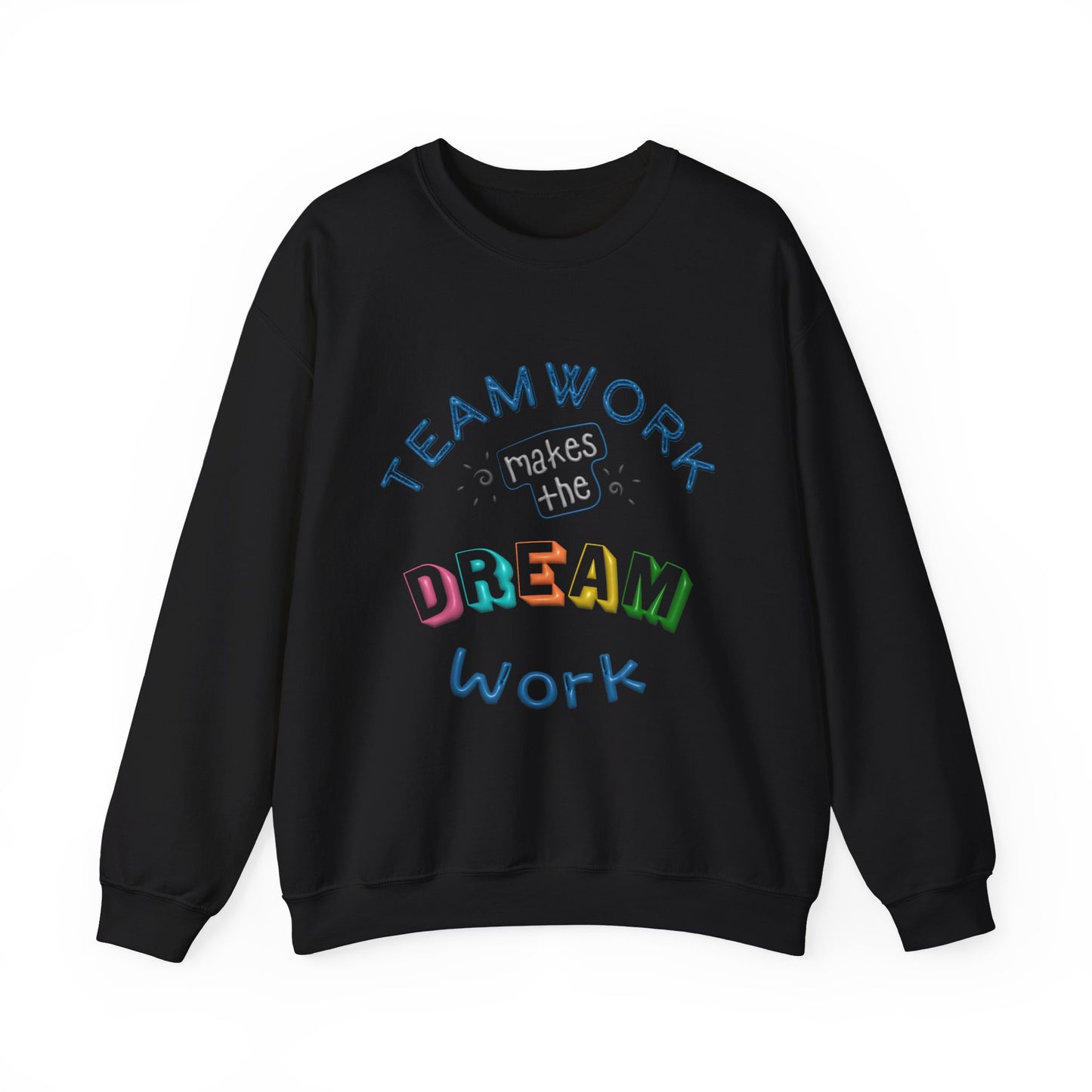 Team Work Makes The Dream Work Unisex Heavy Blend™ Crewneck Sweatshirt