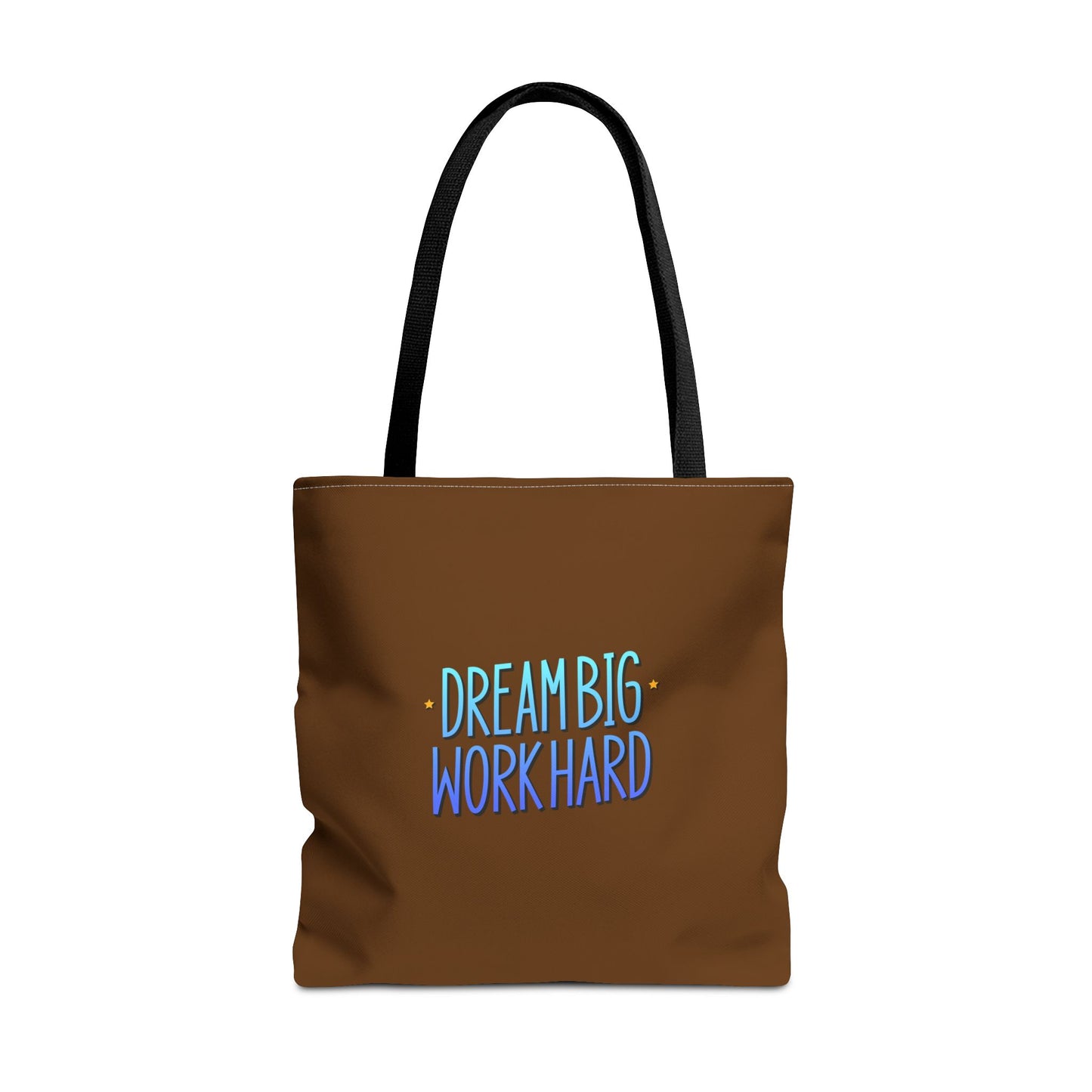 Dream Big Work Hard Tote Bag (AOP)