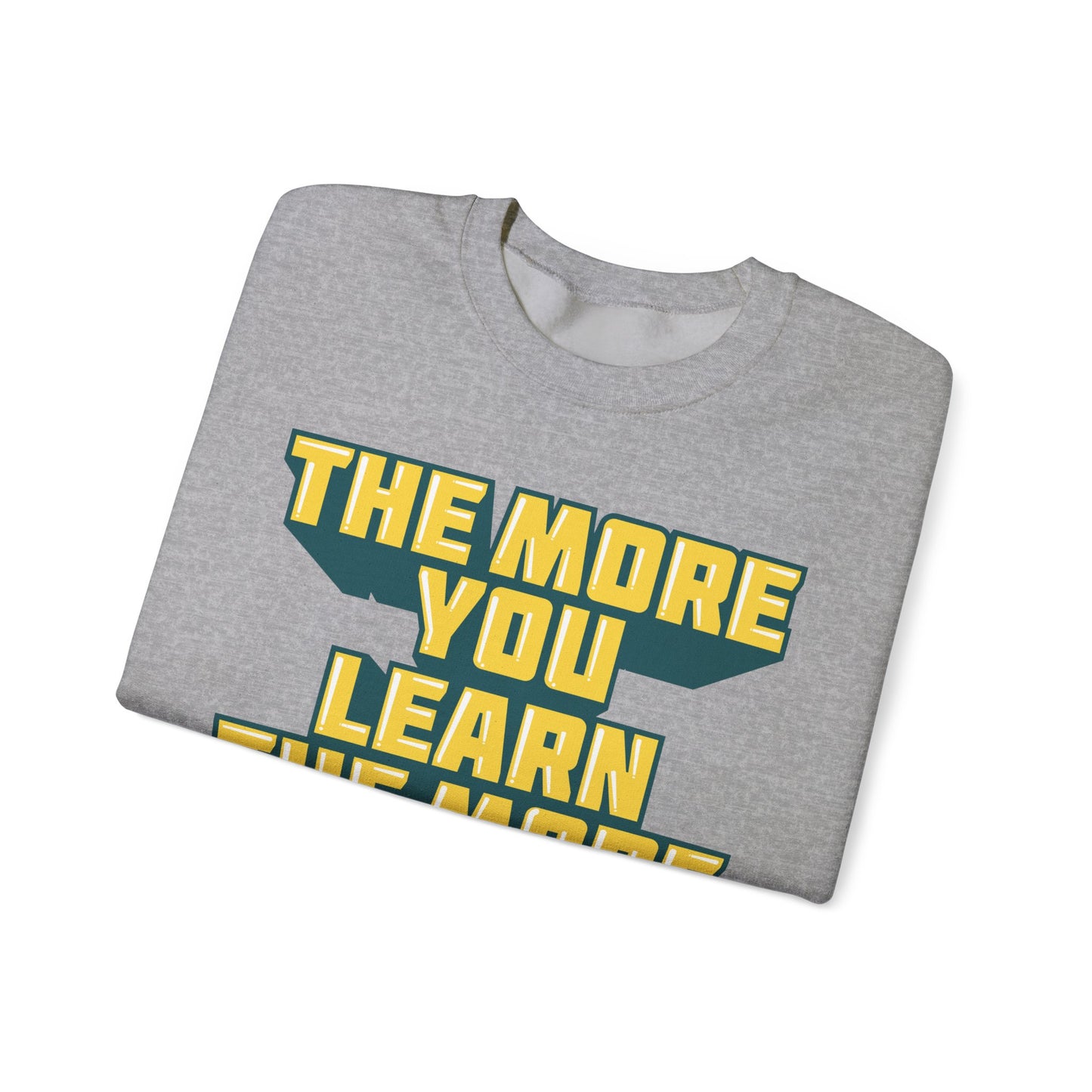 The More You Learn The More You Earn Unisex Heavy Blend™ Crewneck Sweatshirt