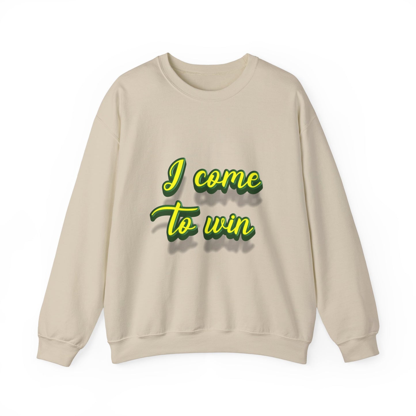 I Come To Win Unisex Heavy Blend™ Crewneck Sweatshirt