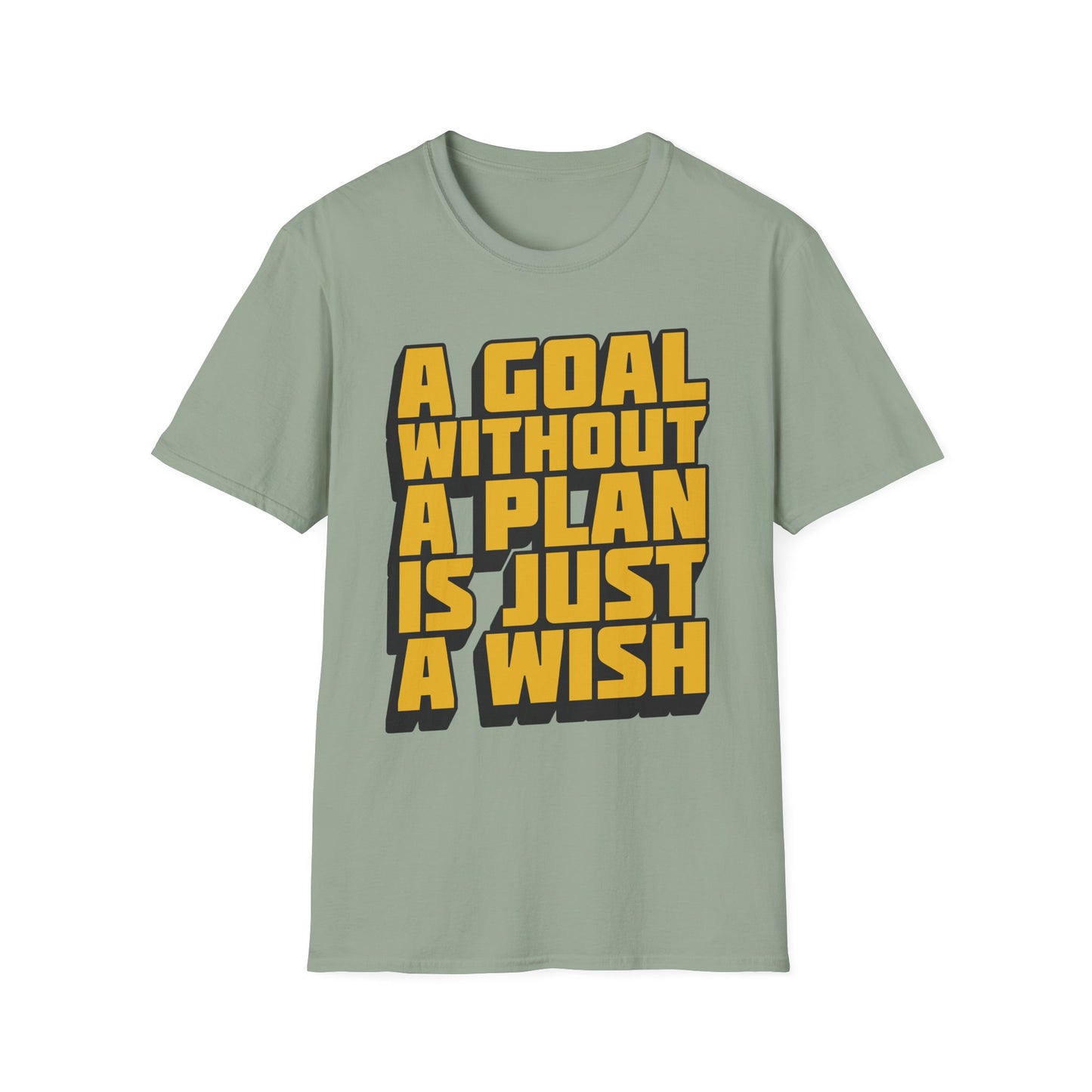 A Goal Without A Plan Is Just A Wish  Unisex Softstyle T-Shirt