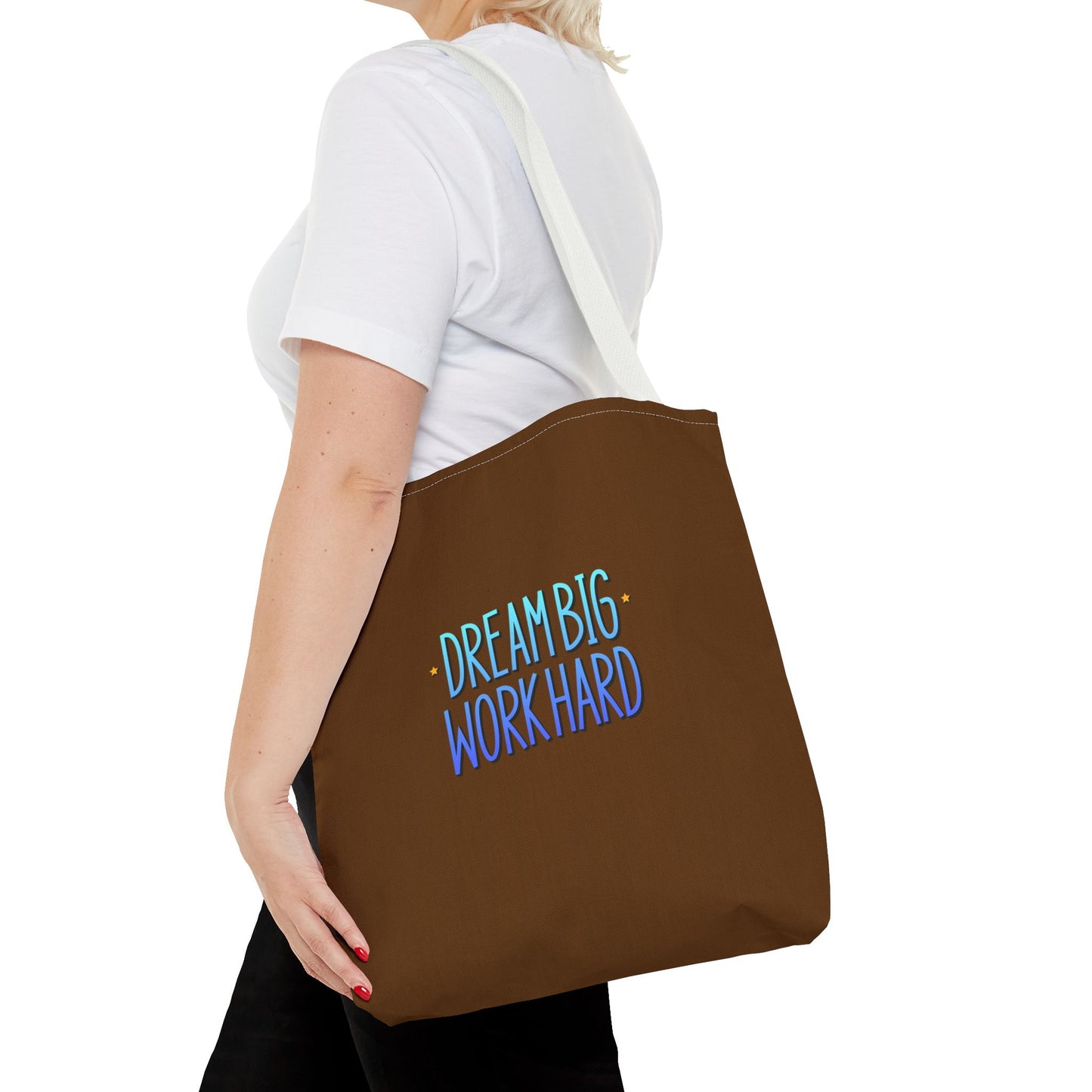 Dream Big Work Hard Tote Bag (AOP)
