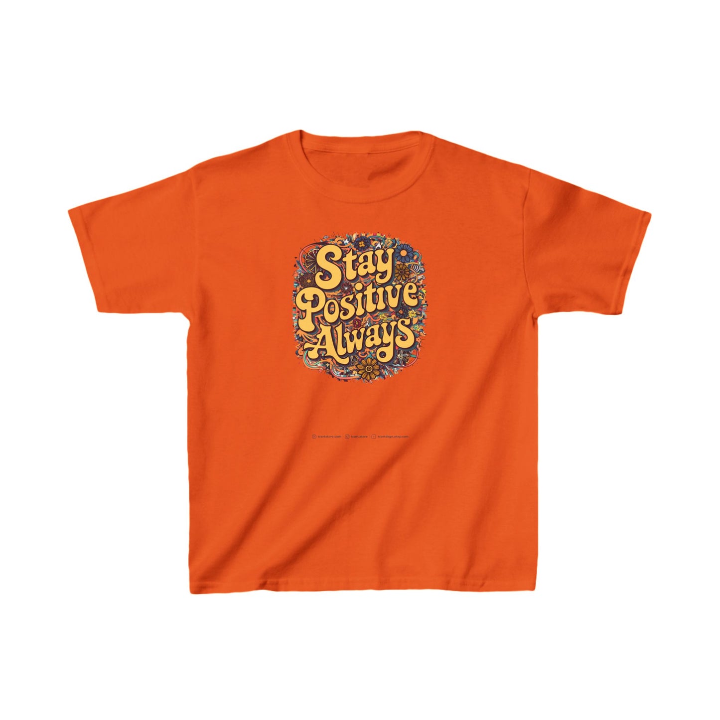 Stay Positive Always Kids Heavy Cotton™ Tee