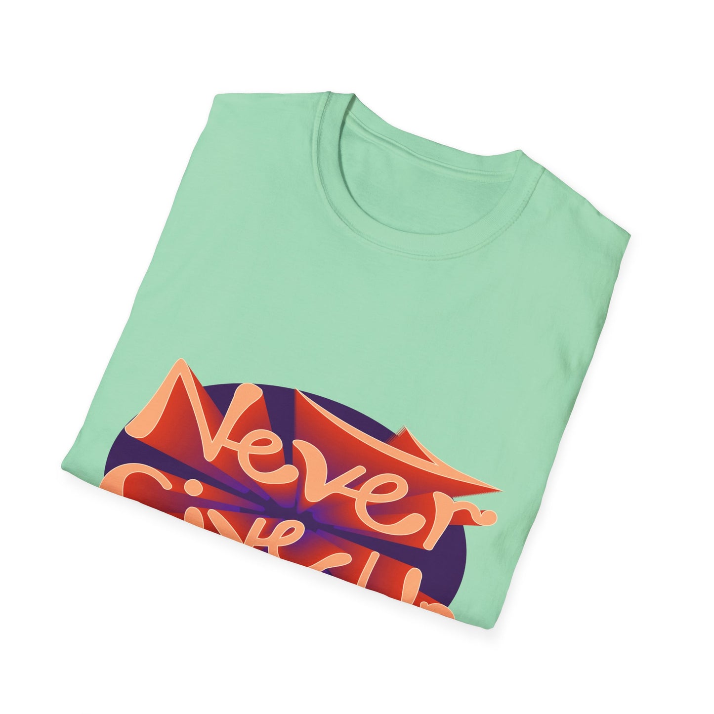 Never Give Up Unisex Softstyle T-Shirt