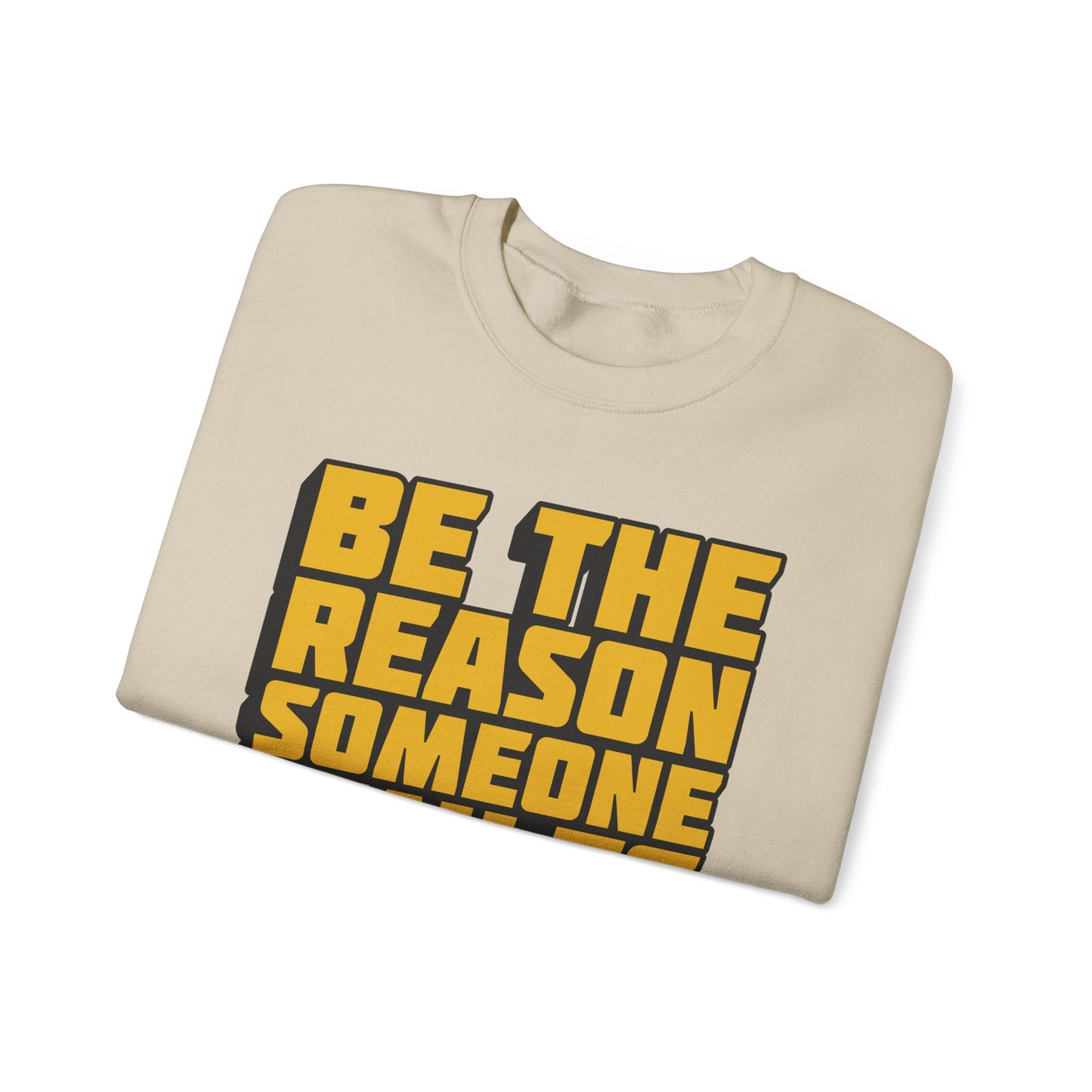 Be The Reason Someone Smiles Today Unisex Heavy Blend™ Crewneck Sweatshirt