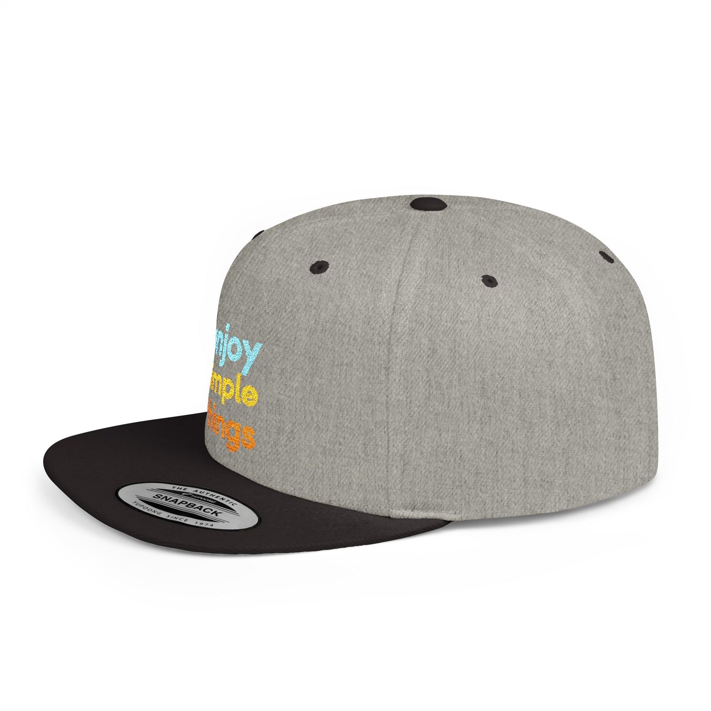 Enjoy Simple Things Flat Bill Snapback