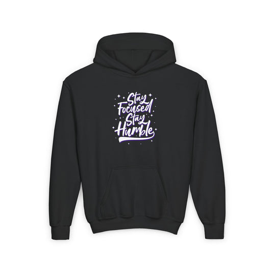 Stay Focused Stay Humble Youth Heavy Blend Hooded Sweatshirt