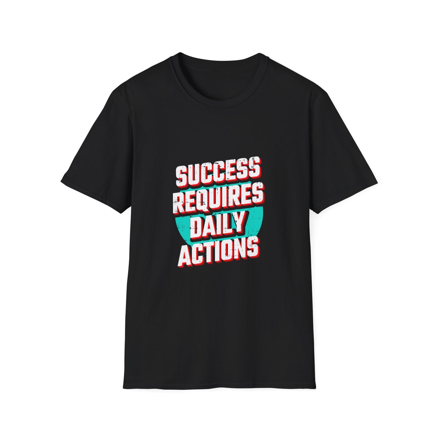 Success Requires Daily Actions Unisex Softstyle T-Shirt