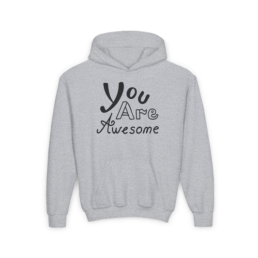 You Are Awesome Youth Heavy Blend Hooded Sweatshirt