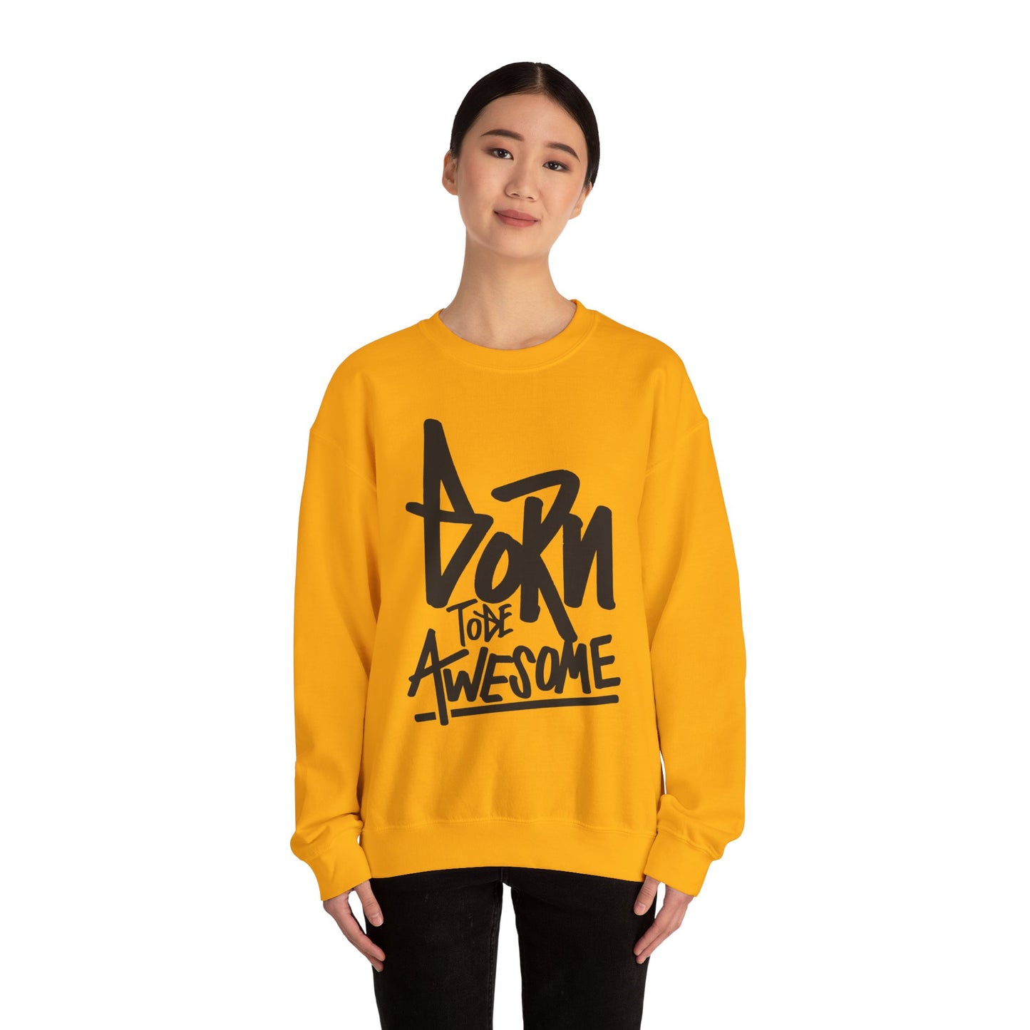 Born To Be Awesome Unisex Heavy Blend™ Crewneck Sweatshirt