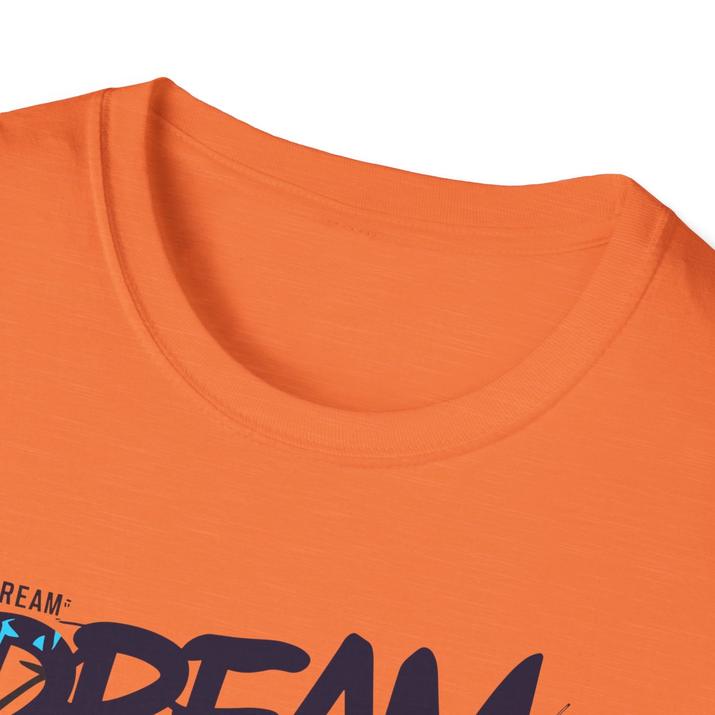 Dream Motivation Unisex Softstyle T-Shirt